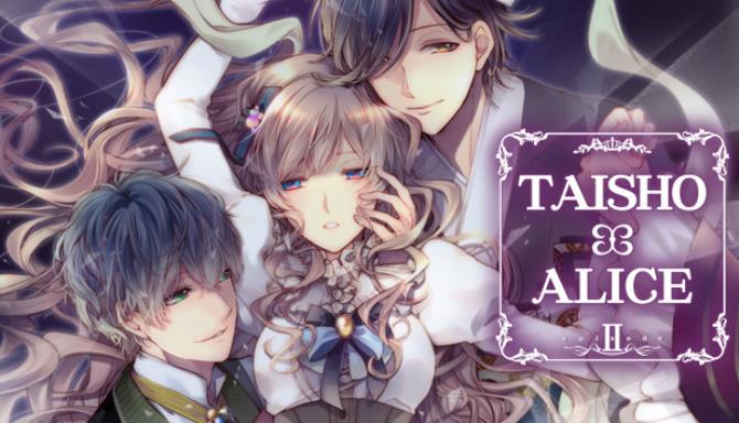 TAISHO x ALICE episode 2 Free Download