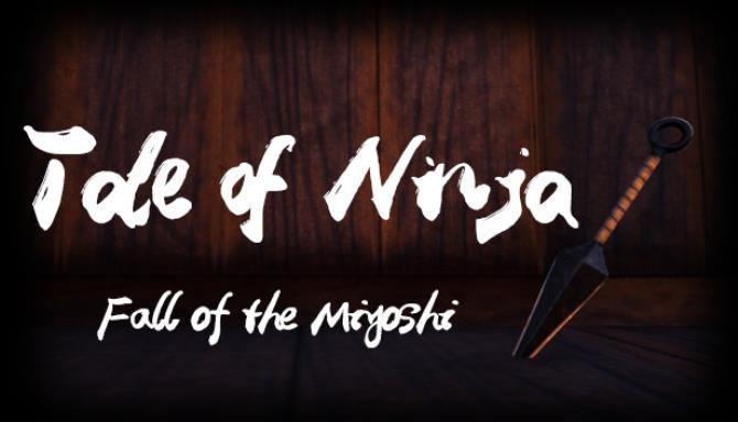 Tale of Ninja: Fall of the Miyoshi Free Download