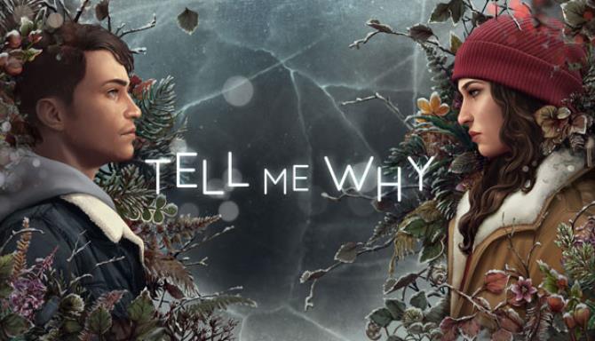Tell Me Why-CODEX Free Download