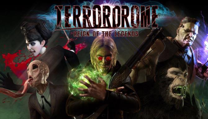 Terrordrome – Reign of the Legends Free Download