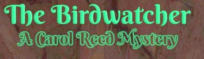 The Birdwatcher A Carol Reed Mystery-RAZOR Free Download