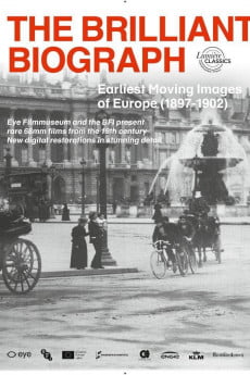 The Brilliant Biograph: Earliest Moving Images of Europe