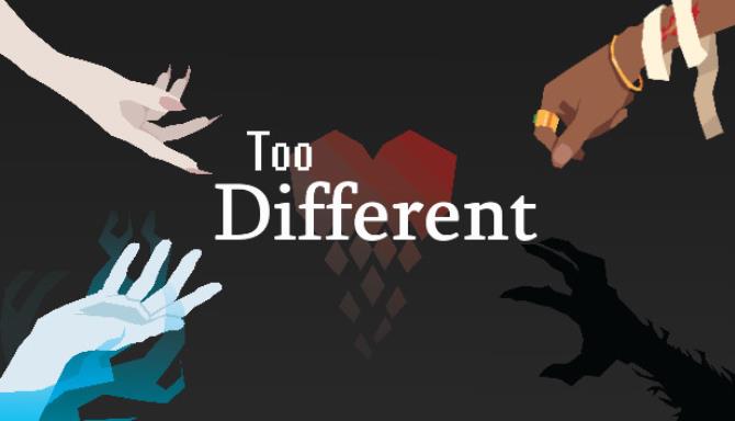 Too Different Free Download
