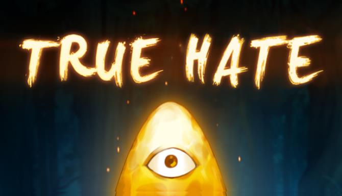 True Hate Free Download