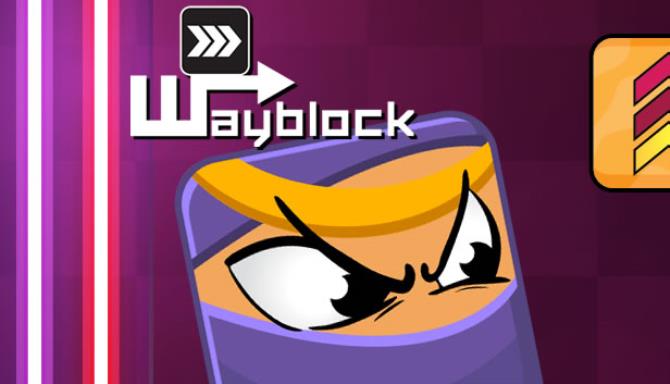 Wayblock Free Download