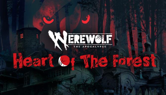 Werewolf The Apocalypse Heart of the Forest-DARKSiDERS Free Download