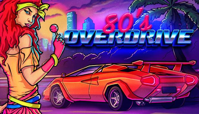 80s OVERDRIVE-DARKZER0 Free Download