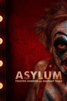 Asylum: Twisted Horror and Fantasy Tales Free Download