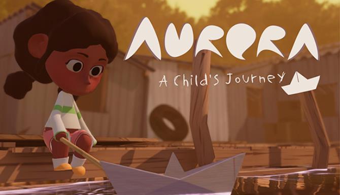 Aurora: A Child’s Journey Free Download