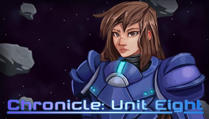 Chronicle: Unit Eight Free Download