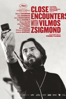 Close Encounters with Vilmos Zsigmond Free Download