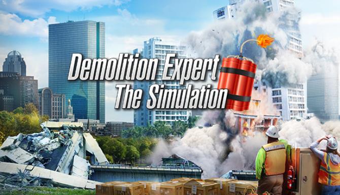 Demolition Expert The Simulation-DARKSiDERS Free Download