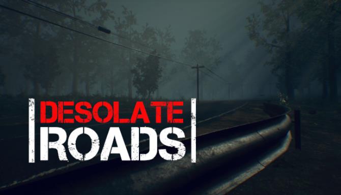 Desolate Roads Free Download