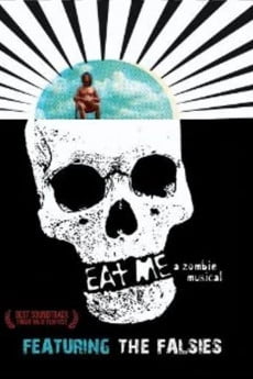 Eat Me: A Zombie Musical Free Download