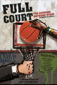 Full Court: The Spencer Haywood Story Free Download