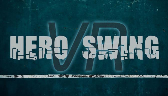 Hero Swing VR Free Download