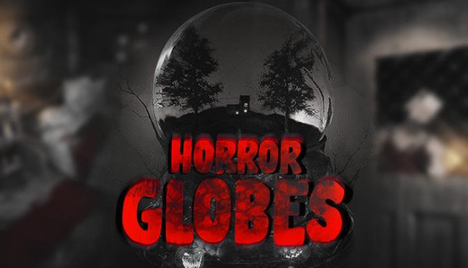 Horror Globes Free Download
