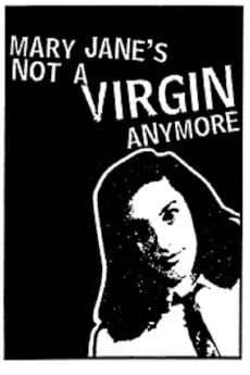 Mary Jane’s Not a Virgin Anymore Free Download