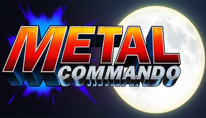 Metal Commando-DARKZER0 Free Download