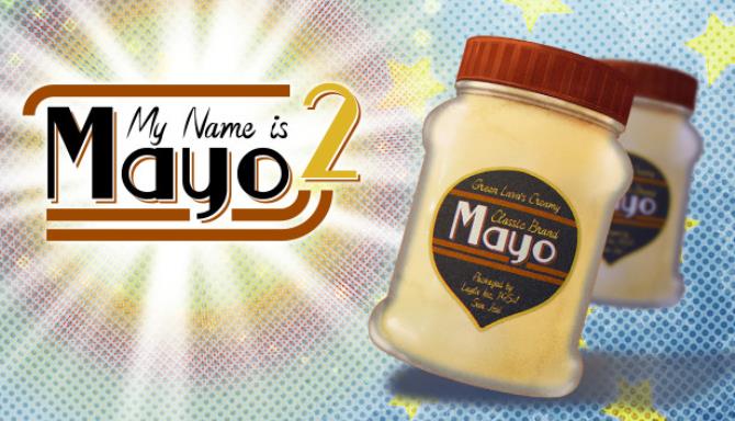 My Name is Mayo 2 Free Download