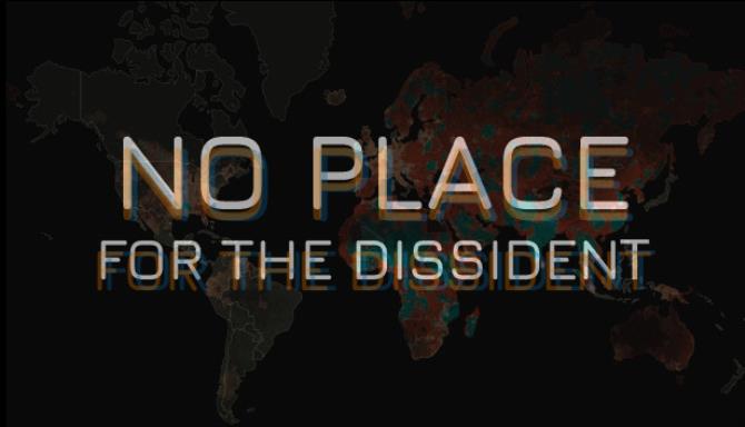 No Place for the Dissident-DARKZER0 Free Download