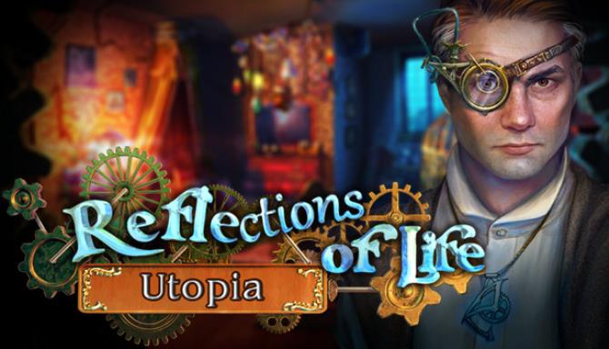 Reflections of Life Utopia-RAZOR Free Download
