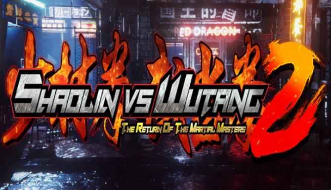 Shaolin vs Wutang 2 Free Download