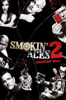 Smokin’ Aces 2: Assassins’ Ball Free Download