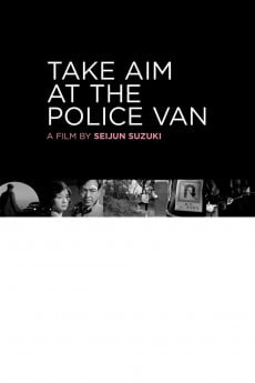 Take Aim at the Police Van Free Download