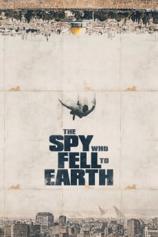 The Spy Who Fell to Earth Free Download