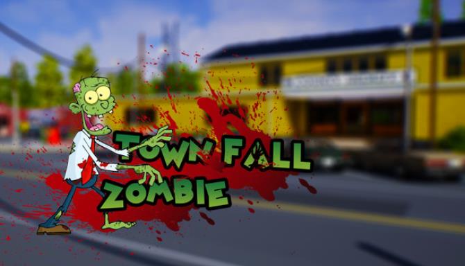 Town Fall Zombie Free Download