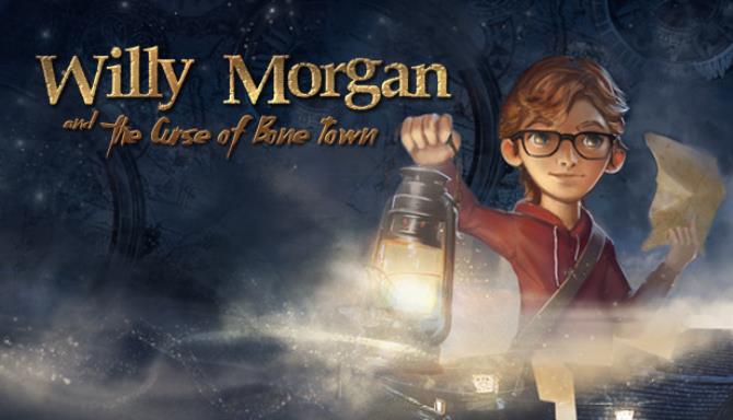 Willy Morgan And the Curse Of Bone Town-Razor1911 Free Download