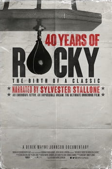 40 Years of Rocky: The Birth of a Classic Free Download