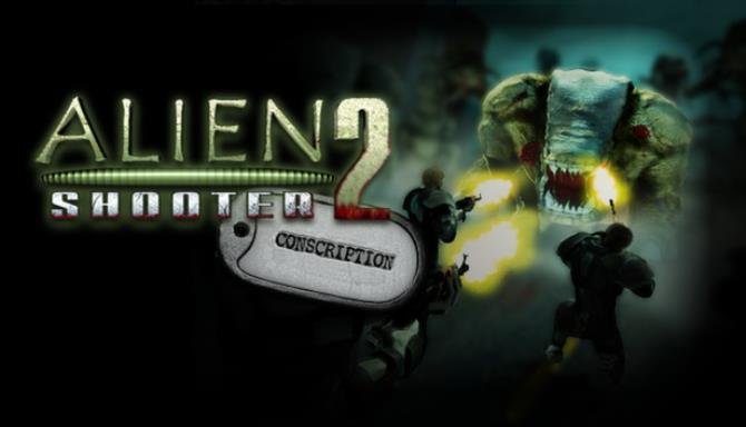 Alien Shooter 2 Conscription Free Download