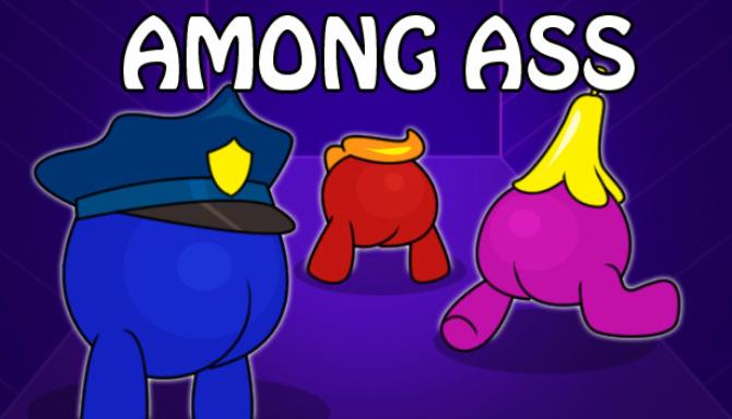 Among Ass Free Download