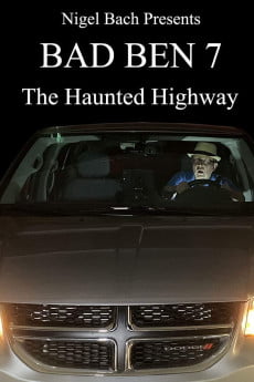 Bad Ben 7: The Haunted Highway Free Download