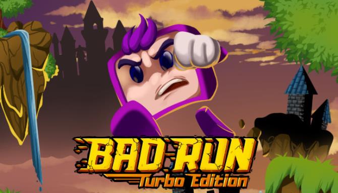 Bad Run Turbo Edition-SiMPLEX