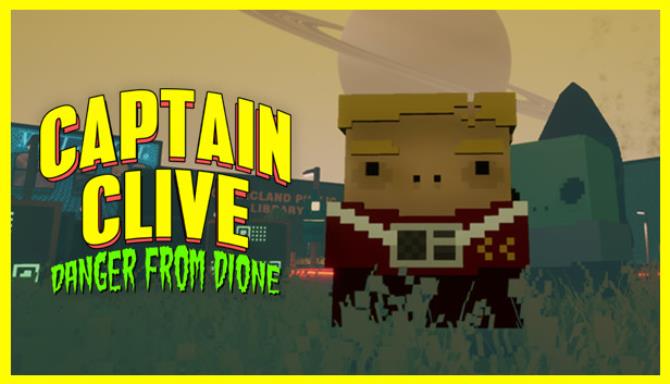 Captain Clive Danger From Dione v1 2 6 x64 RIP-SiMPLEX Free Download