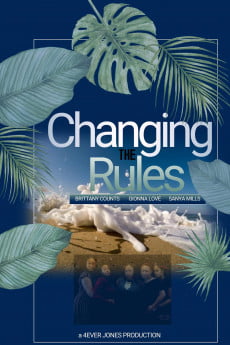 Changing the Rules II: The Movie Free Download