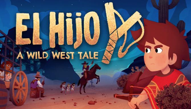 El Hijo A Wild West Tale-SKIDROW Free Download