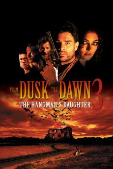 From Dusk Till Dawn 3: The Hangman’s Daughter Free Download