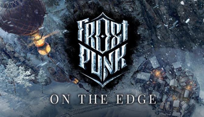 Frostpunk: On The Edge Update Only v1.6.1.51795-GOG
