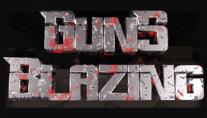 Guns Blazing-DARKZER0 Free Download