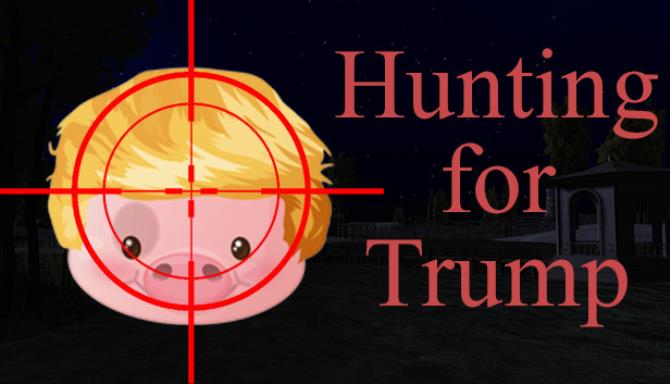 Hunting For Trump-DARKSiDERS Free Download