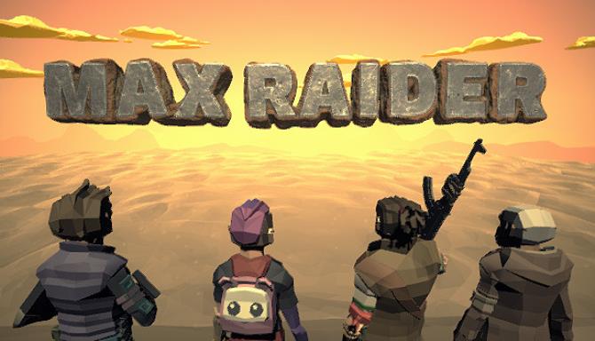 Max Raider-DARKZER0 Free Download