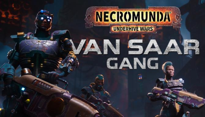 Necromunda Underhive Wars Van Saar Gang-CODEX Free Download