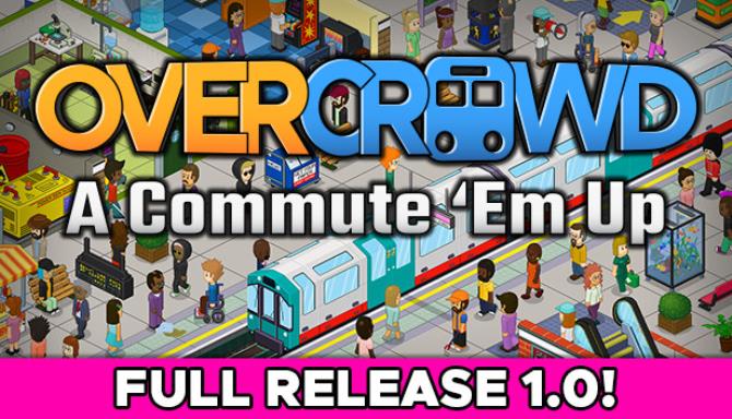 Overcrowd A Commute Em Up v1 0 34 Free Download