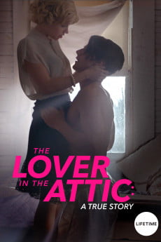 The Lover in the Attic: A True Story Free Download