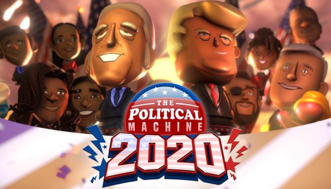 The Political Machine 2020 The Final Stretch-SKIDROW Free Download