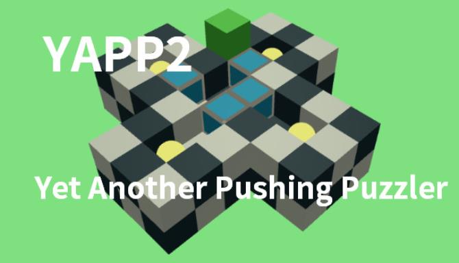 YAPP2: Yet Another Pushing Puzzler Free Download